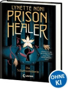 Buchcover und Innenansicht für das Buch: The Prison Healer