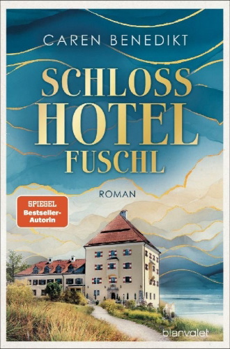 Buchcover und Innenansicht für das Buch: Schlosshotel Fuschl