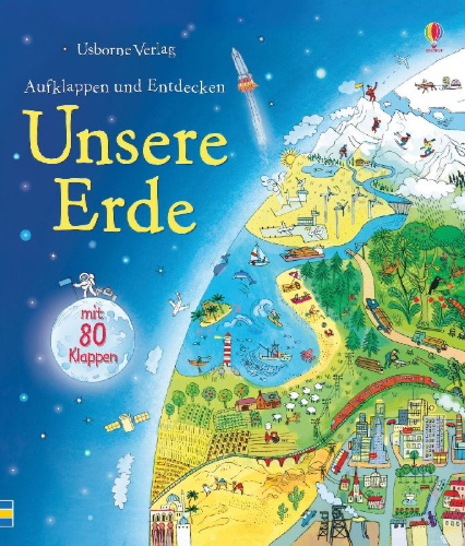 Buchcover und Innenansicht für das Buch: Aufklappen und Entdecken: Unsere Erde