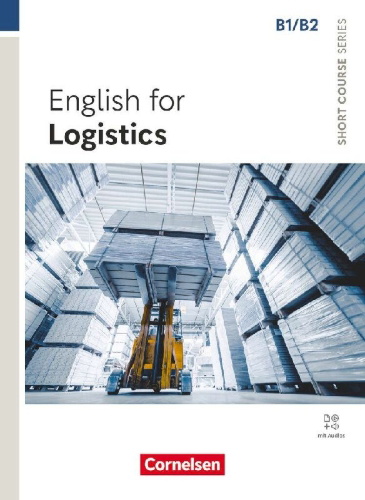 Buchcover und Innenansicht für das Buch: Short Course Series - English for Special Purposes B1/B2 - English for Logistics - Edition 2025 - Coursebook with Online Audio Files