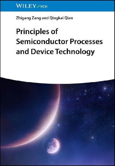Buchcover und Innenansicht für das Buch: Principles of Semiconductor Processes and Device Technology