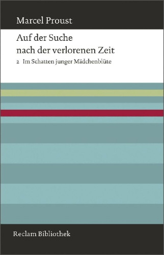 Buchcover und Innenansicht für das Buch: Auf der Suche nach der verlorenen Zeit. Band 2: Im Schatten junger Mädchenblüte