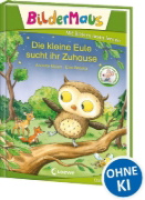 Buchcover und Innenansicht für das Buch: Bildermaus - Die kleine Eule sucht ihr Zuhause