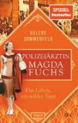 Buchcover und Innenansicht für das Buch: Polizeiärztin Magda Fuchs - Das Leben, ein wilder Tanz