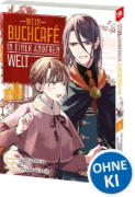 Buchcover und Innenansicht für das Buch: ISEKAI NI KYUSEISHU TOSHITE YOBAREMASHITAGA, ARASA NIWA MURI NANODE, HISSORI BOOKCAFE HAJIMEMASHITA.
