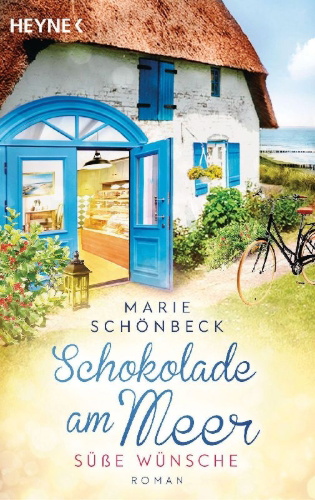 Buchcover und Innenansicht für das Buch: Schokolade am Meer - Süße Wünsche