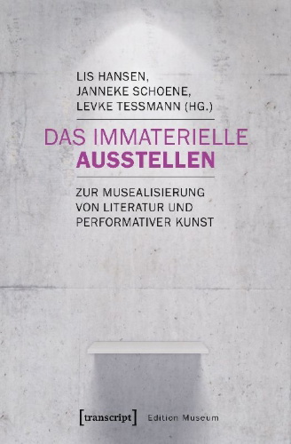 Buchcover und Innenansicht für das Buch: Das Immaterielle ausstellen