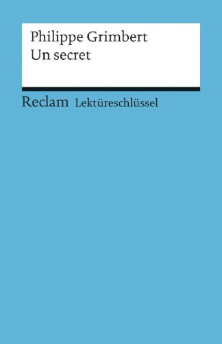 Buchcover und Innenansicht für das Buch: Lektüreschlüssel zu Philippe Grimbert: Un secret