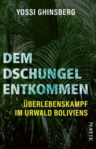 Buchcover und Innenansicht für das Buch: Jungle. A harrowing true Story of Survival
