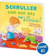 Buchcover und Innenansicht für das Buch: Schnuller sind nur was für Kleine!