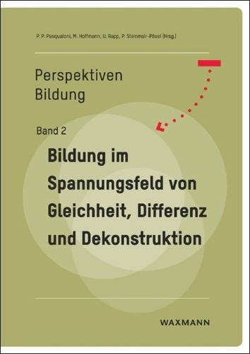 Buchcover und Innenansicht für das Buch: Bildung im Spannungsfeld von Gleichheit, Differenz und Dekonstruktion