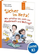 Buchcover und Innenansicht für das Buch: Sicher im Netz! Wie schütze ich mich vor Missbrauch und Betrug? (Starke Kinder, glückliche Eltern)