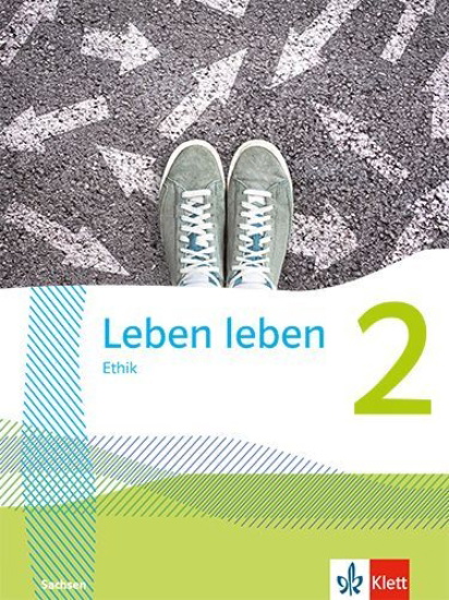 Buchcover und Innenansicht für das Buch: Leben leben 2. Schulbuch Klasse 7/8. Ausgabe Sachsen