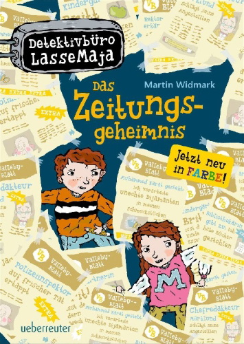 Buchcover und Innenansicht für das Buch: LasseMajas Detektivbyrå. Tidningsmysteriet