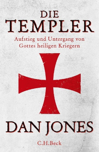 Buchcover und Innenansicht für das Buch: The Templars. The Rise and Fall of God's Holy Warriors