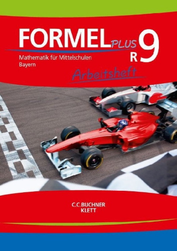 Buchcover und Innenansicht für das Buch: Formel PLUS Bayern R9 Arbeitsheft