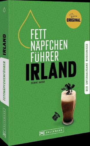 Buchcover und Innenansicht für das Buch: Fettnäpfchenführer Irland