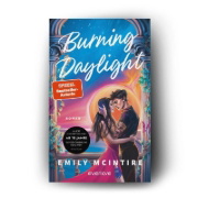 Buchcover und Innenansicht für das Buch: Burning Daylight (Defying the Stars Book 1)