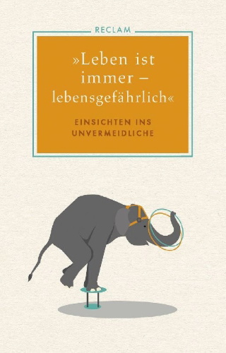 Buchcover und Innenansicht für das Buch: »Leben ist immer - lebensgefährlich«