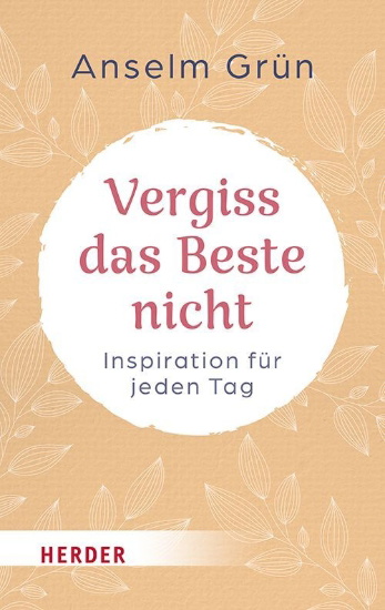 Buchcover und Innenansicht für das Buch: Vergiss das Beste nicht