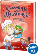 Buchcover und Innenansicht für das Buch: Zauberhafte Elfenmagie (Band 3) - Eine zuckersüße Überraschung