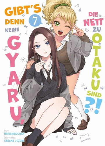 Buchcover und Innenansicht für das Buch: Gibt's denn keine Gyaru, die nett zu Otaku sind?! 07