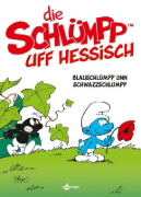 Buchcover und Innenansicht für das Buch: De Schlümpp uff Hessisch: Blauschlümpp unn Schwazzschlümpp