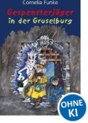 Buchcover und Innenansicht für das Buch: Gespensterjäger in der Gruselburg (Band 3)