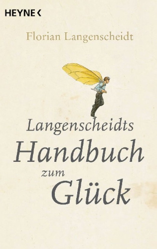 Buchcover und Innenansicht für das Buch: Langenscheidts Handbuch zum Glück