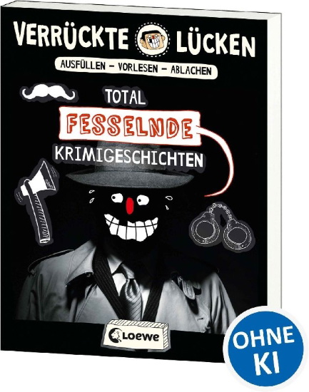 Buchcover und Innenansicht für das Buch: Verrückte Lücken - Total fesselnde Krimigeschichten