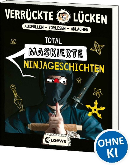 Buchcover und Innenansicht für das Buch: Verrückte Lücken - Total maskierte Ninjageschichten