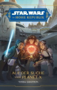 Buchcover und Innenansicht für das Buch: Star Wars: The High Republic - The Quest for Planet X