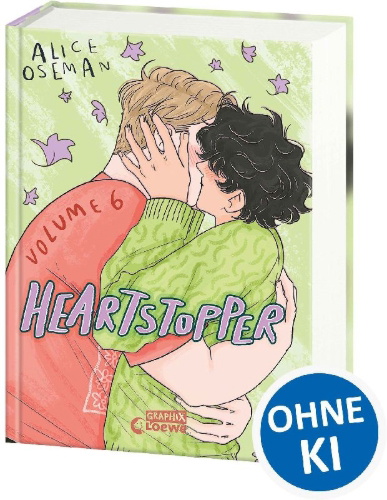 Buchcover und Innenansicht für das Buch: Heartstopper Volume 6 (deutsche Hardcover-Ausgabe)