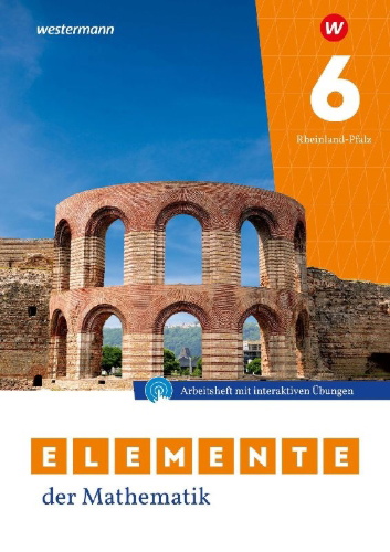 Buchcover und Innenansicht für das Buch: Elemente der Mathematik SI 6. Arbeitsheft mit Lösungen und Interaktiven Übungen. Für Rheinland-Pfalz