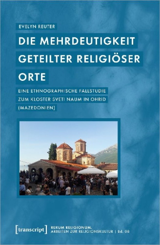 Buchcover und Innenansicht für das Buch: Die Mehrdeutigkeit geteilter religiöser Orte