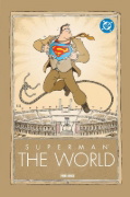 Buchcover und Innenansicht für das Buch: Superman: The World (Hardcover-Edition)
