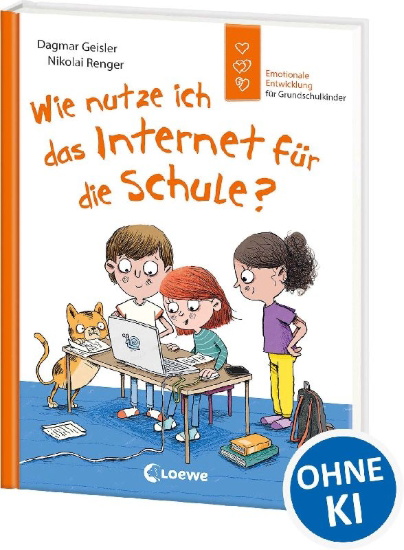 Buchcover und Innenansicht für das Buch: Wie nutze ich das Internet für die Schule? (Starke Kinder, glückliche Eltern)