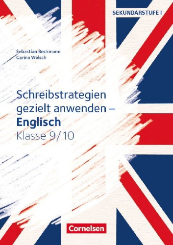 Buchcover und Innenansicht für das Buch: Schreibstrategien gezielt anwenden - Schreibkompetenz Fremdsprachen SEK I - Englisch - Klasse 9/10