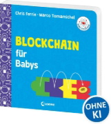 Buchcover und Innenansicht für das Buch: Blockchain for Babies (OT)