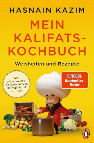 Buchcover und Innenansicht für das Buch: Mein Kalifats-Kochbuch