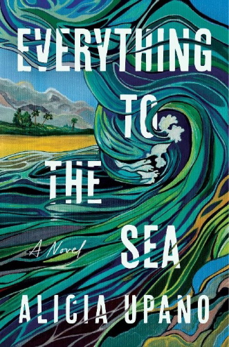 Buchcover und Innenansicht für das Buch: Everything to the Sea