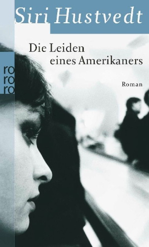 Buchcover und Innenansicht für das Buch: Die Leiden eines Amerikaners