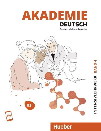 Buchcover und Innenansicht für das Buch: Akademie Deutsch B2+. Band 04,  Intensivlehrwerk mit Audios online