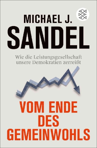 Buchcover und Innenansicht für das Buch: The Tyranny of Merit. What's Become of the Common Good?