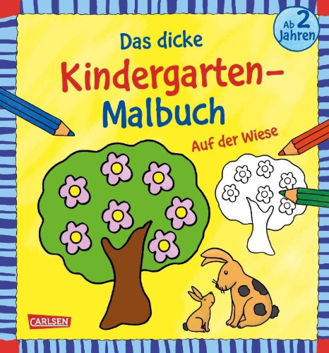 Buchcover und Innenansicht für das Buch: Ausmalbilder für Kita-Kinder: Das dicke Kindergarten-Malbuch: Auf der Wiese