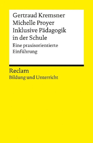 Buchcover und Innenansicht für das Buch: Inklusive Pädagogik in der Schule. Eine praxisorientierte Einführung. Reclam Bildung und Unterricht