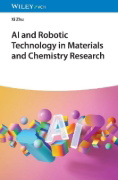 Buchcover und Innenansicht für das Buch: AI and Robotic Technology in Materials and Chemistry Research