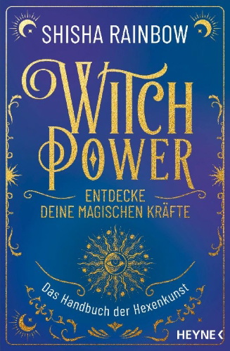 Buchcover und Innenansicht für das Buch: WitchPower - Entdecke deine magischen Kräfte