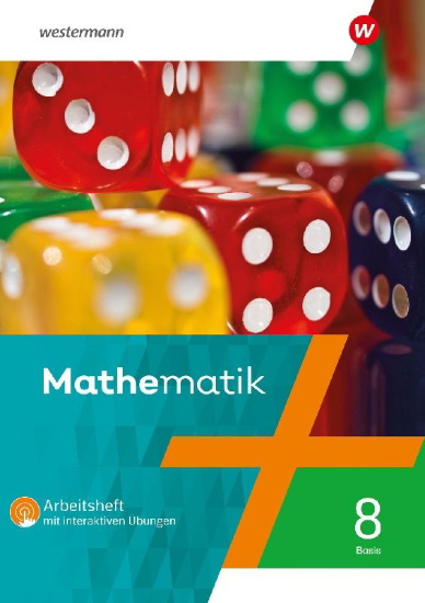 Buchcover und Innenansicht für das Buch: Mathematik 8 Basis. Arbeitsheft interaktiven Übungen. Für Rheinland-Pfalz, Saarland und Baden-Württemberg