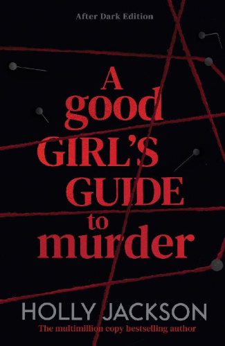 Buchcover und Innenansicht für das Buch: A Good Girl's Guide to Murder. After Dark Edition